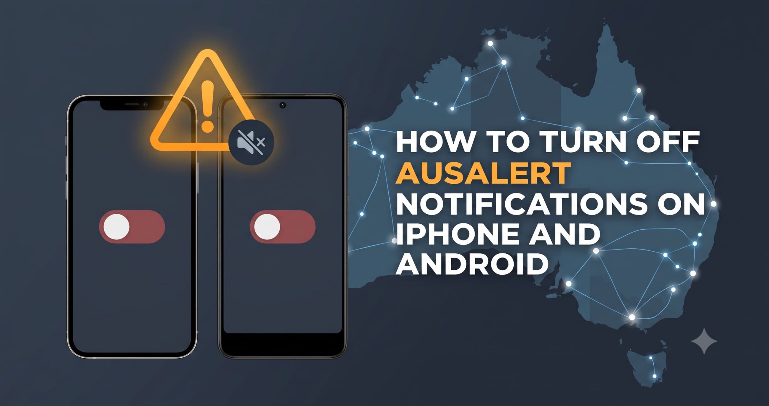 How to Turn Off AusAlert Notifications on iPhone and Android